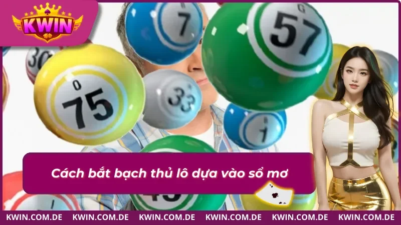 Dùng sổ mơ để đánh bạch thủ lô là gì