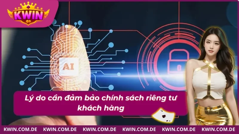 Lý do cần có quyền riêng tư cho người chơi