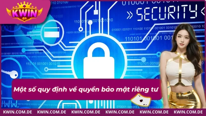 Nắm chắc những chính sách về quyền riêng tư
