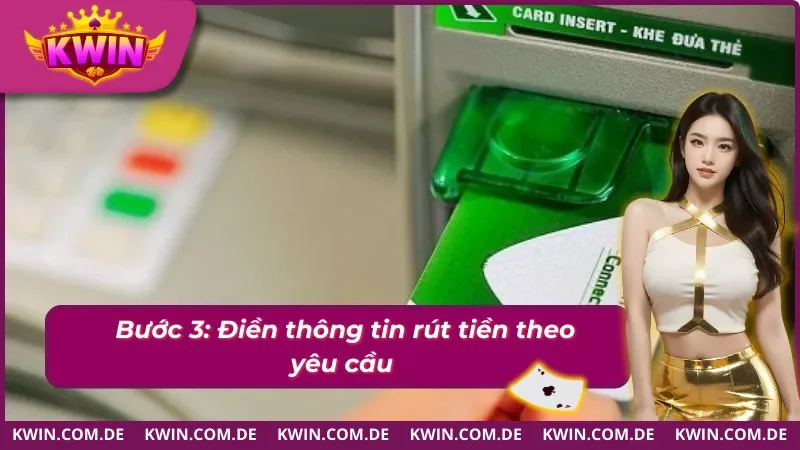 Hướng dẫn chi tiết quy trình rút tiền Kwin đơn giản