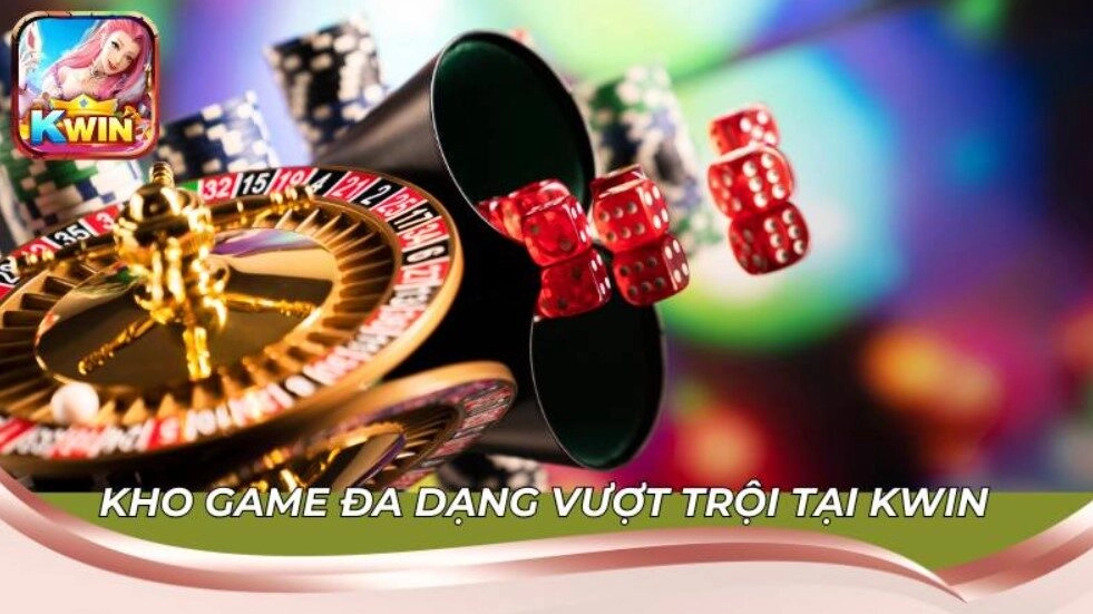 Kho game đa dạng vượt trội tại Kwin so với Go88